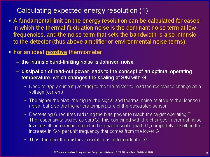 Calculating expected energy resolution (1) § A fundamental limit on the energy resolution can
