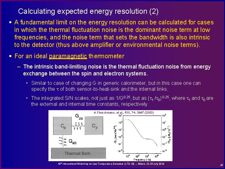 Calculating expected energy resolution (2) § A fundamental limit on the energy resolution can