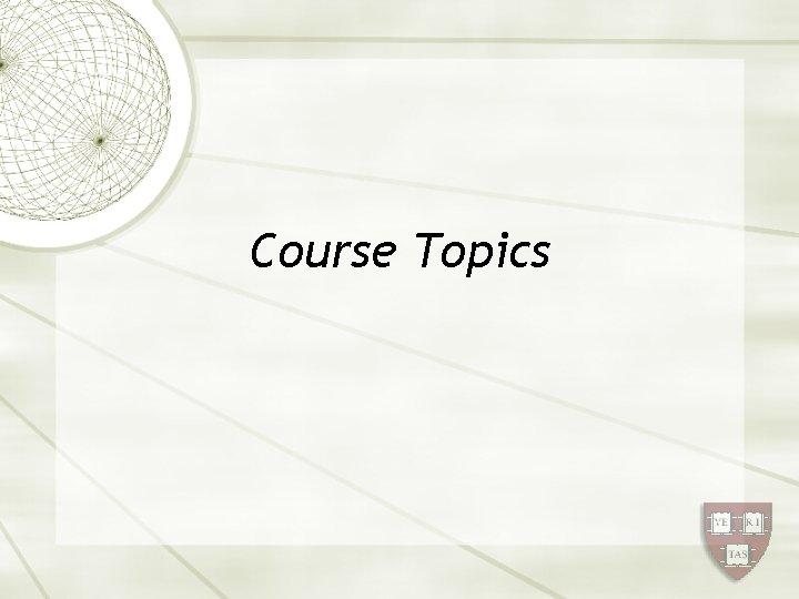 Course Topics 