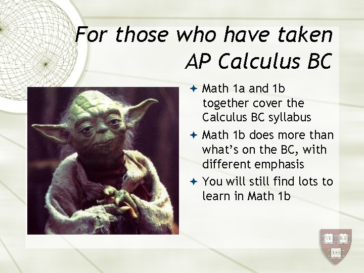 For those who have taken AP Calculus BC Math 1 a and 1 b