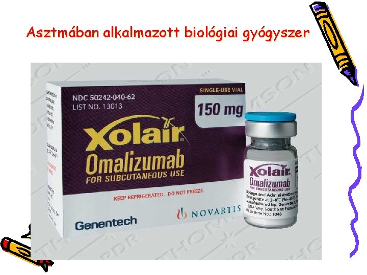 Asztmában alkalmazott biológiai gyógyszer 