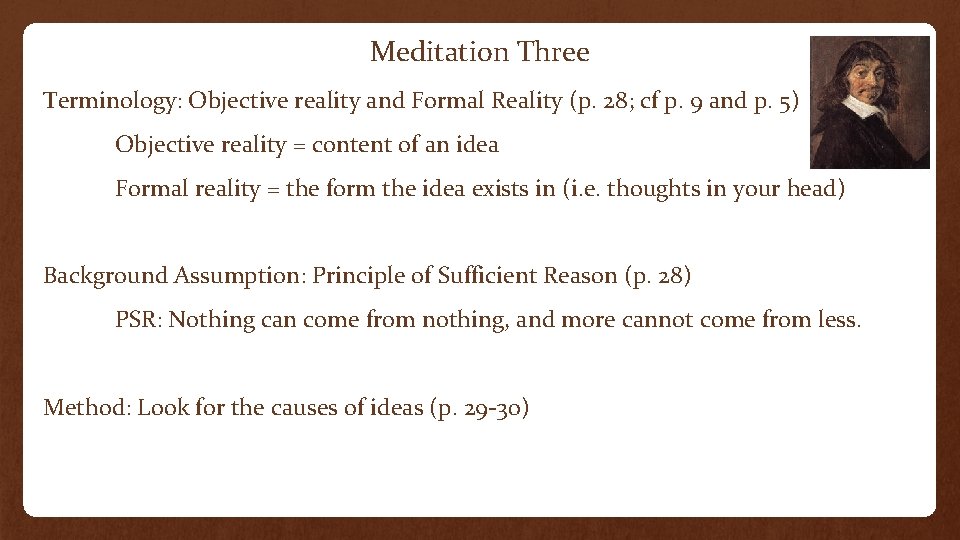 Meditation Three Terminology: Objective reality and Formal Reality (p. 28; cf p. 9 and