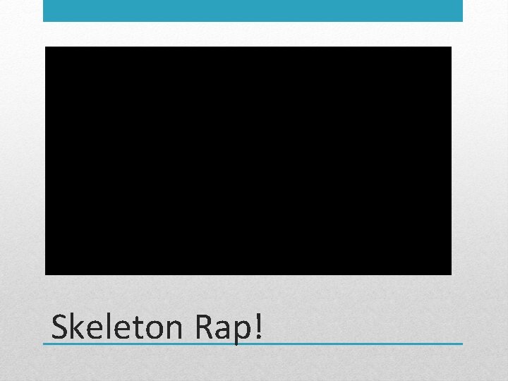 Skeleton Rap! 