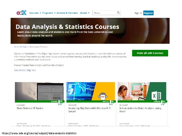 https: //www. edx. org/course/subject/data-analysis-statistics 