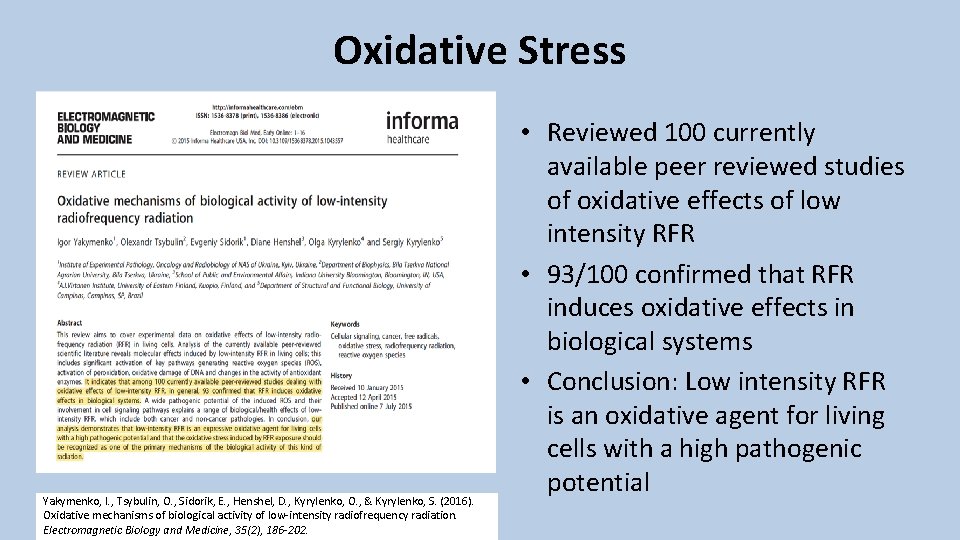 Oxidative Stress Yakymenko, I. , Tsybulin, O. , Sidorik, E. , Henshel, D. ,