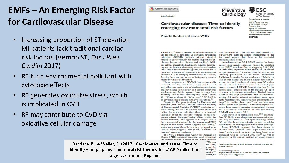 EMFs – An Emerging Risk Factor for Cardiovascular Disease • Increasing proportion of ST