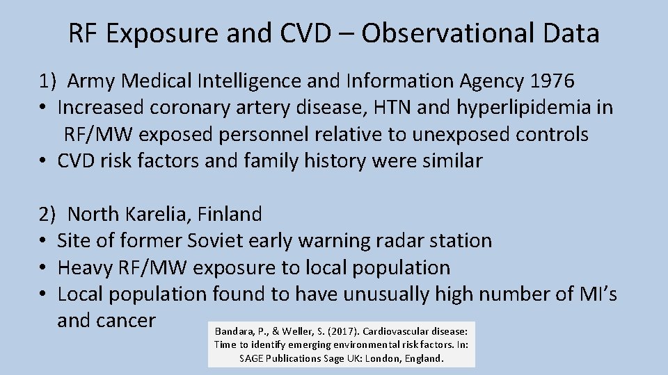 RF Exposure and CVD – Observational Data 1) Army Medical Intelligence and Information Agency