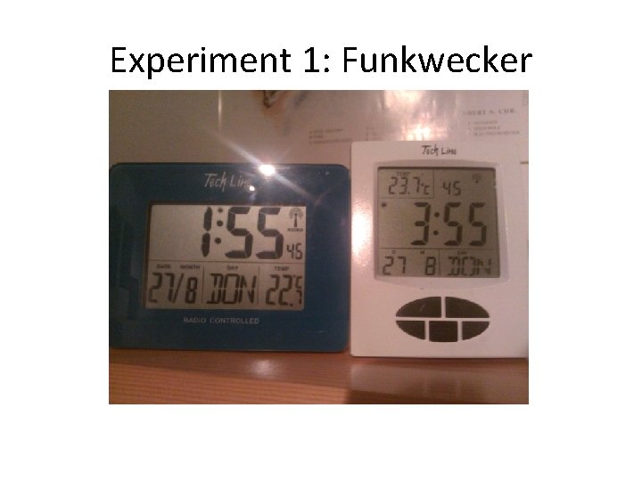 Experiment 1: Funkwecker 