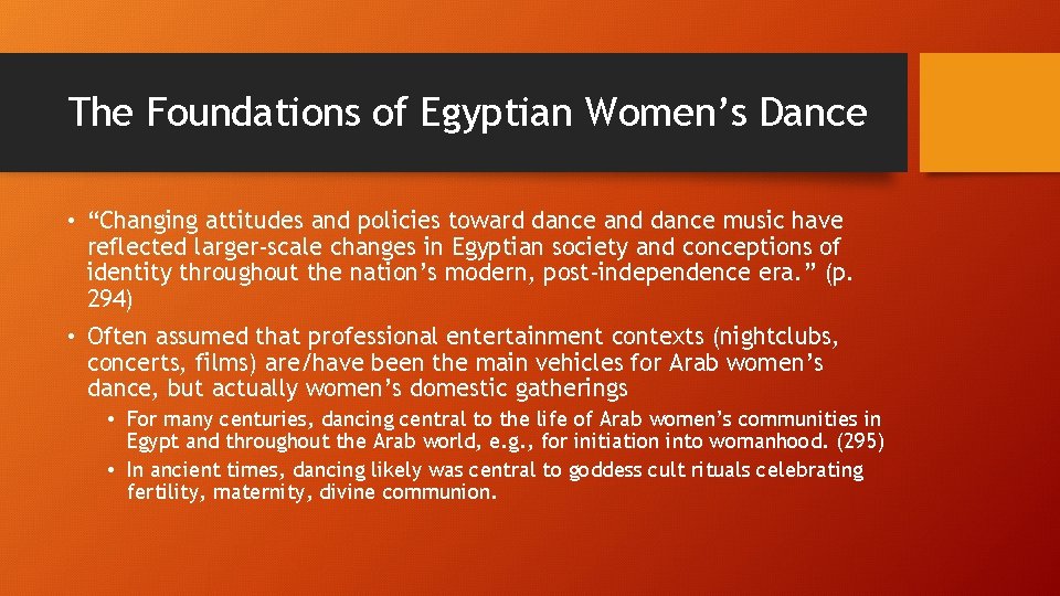 The Foundations of Egyptian Women’s Dance • “Changing attitudes and policies toward dance and