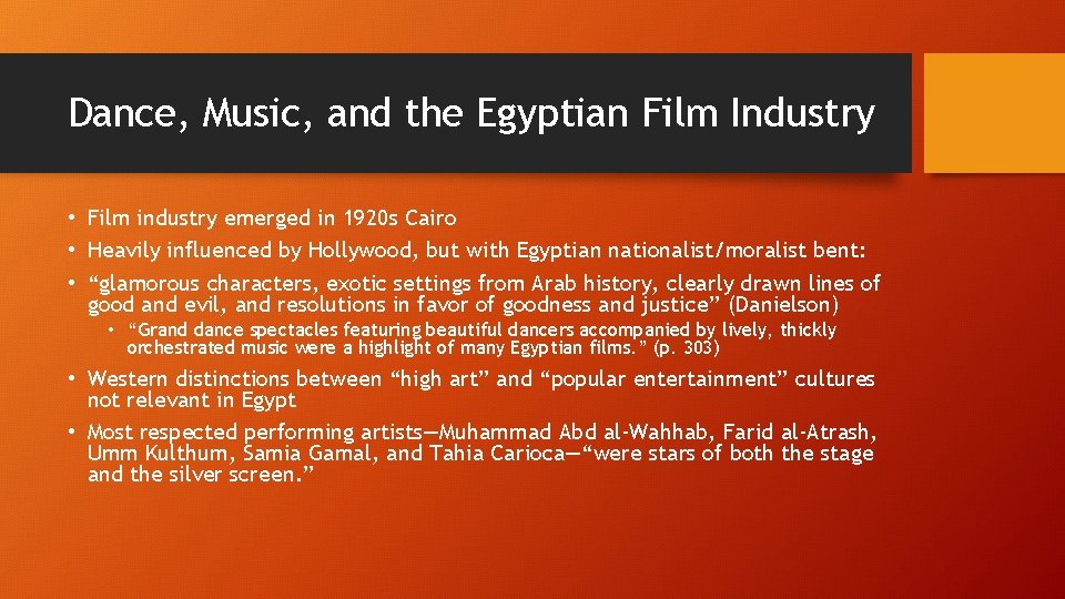 Dance, Music, and the Egyptian Film Industry • Film industry emerged in 1920 s