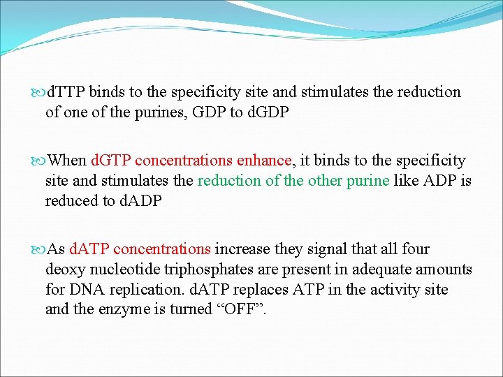  d. TTP binds to the specificity site and stimulates the reduction of one