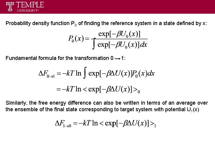 Probability density function P 0 of finding the reference system in a state defined