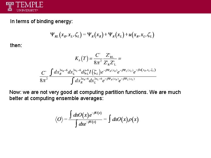 In terms of binding energy: then: Now: we are not very good at computing