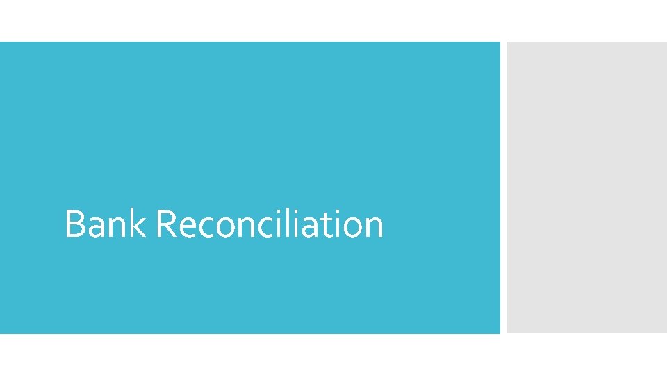 Bank Reconciliation 