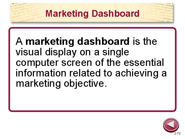 Marketing Dashboard A marketing dashboard is the visual display on a single computer screen