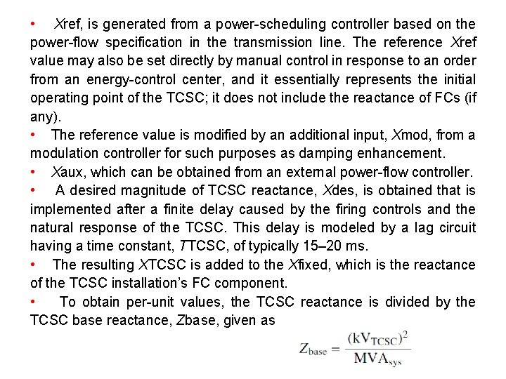  • Xref, is generated from a power-scheduling controller based on the power-flow specification