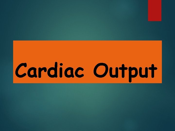 Cardiac Output 