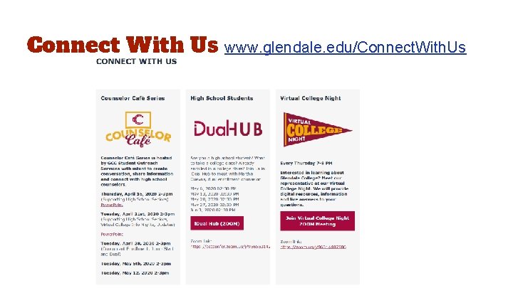 Connect With Us www. glendale. edu/Connect. With. Us 