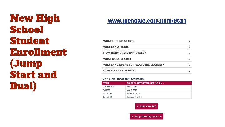 New High School Student Enrollment (Jump Start and Dual) www. glendale. edu/Jump. Start 