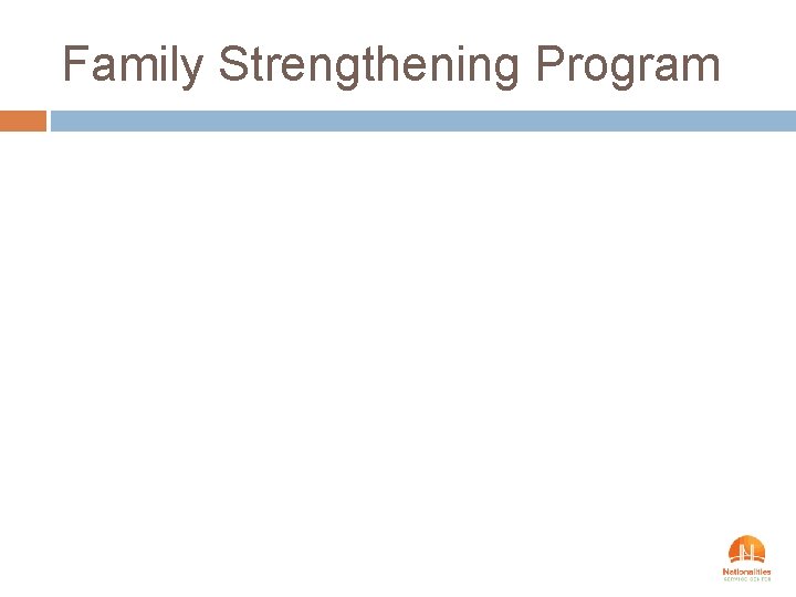 Family Strengthening Program 