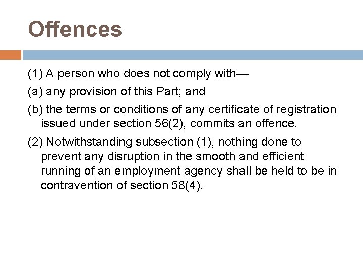 Offences (1) A person who does not comply with— (a) any provision of this