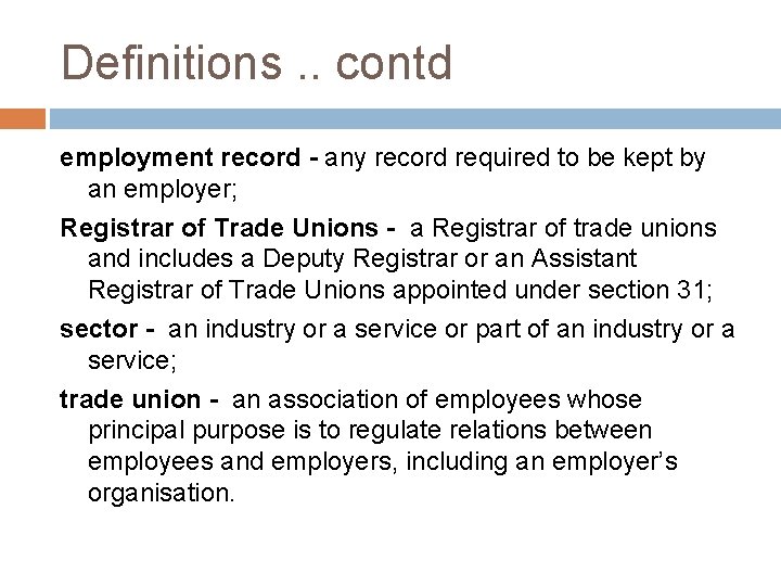 Definitions. . contd employment record - any record required to be kept by an