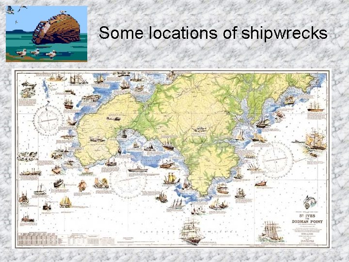 Some locations of shipwrecks 