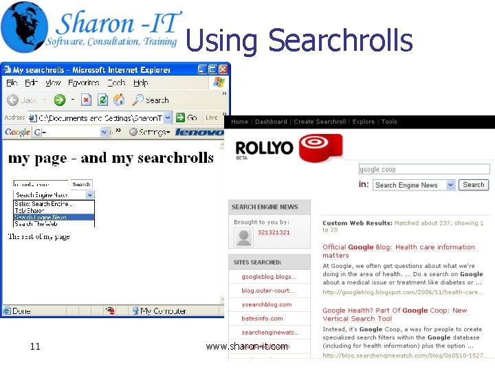 Using Searchrolls 11 www. sharon-it. com 