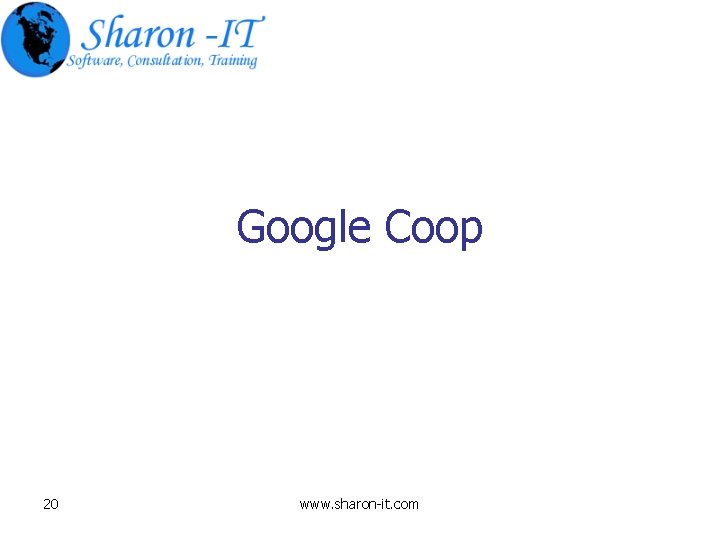 Google Coop 20 www. sharon-it. com 