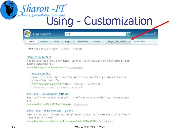 Using - Customization 36 www. sharon-it. com 