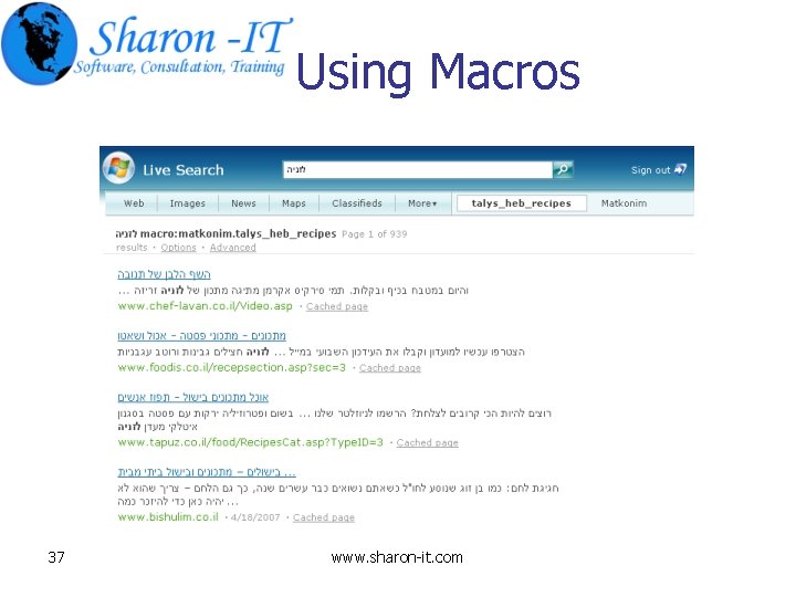 Using Macros 37 www. sharon-it. com 