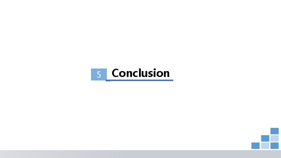 5 Conclusion 