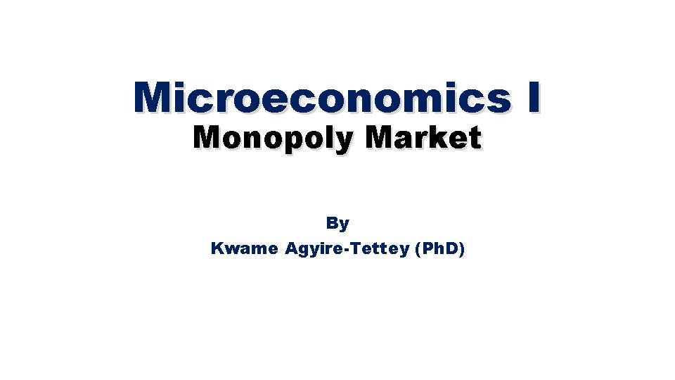 Monopoly market