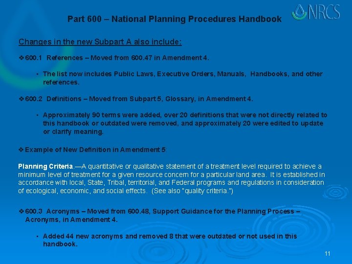 Part 600 – National Planning Procedures Handbook Changes in the new Subpart A also
