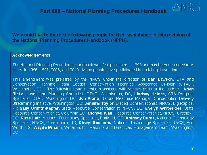 Part 600 – National Planning Procedures Handbook We would like to thank the following