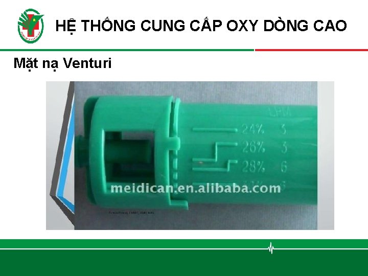 HỆ THỐNG CUNG CẤP OXY DÒNG CAO Mặt nạ Venturi 