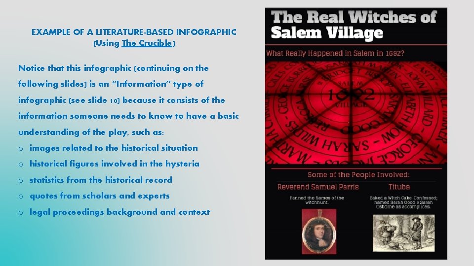 EXAMPLE OF A LITERATURE-BASED INFOGRAPHIC (Using The Crucible) Notice that this infographic (continuing on