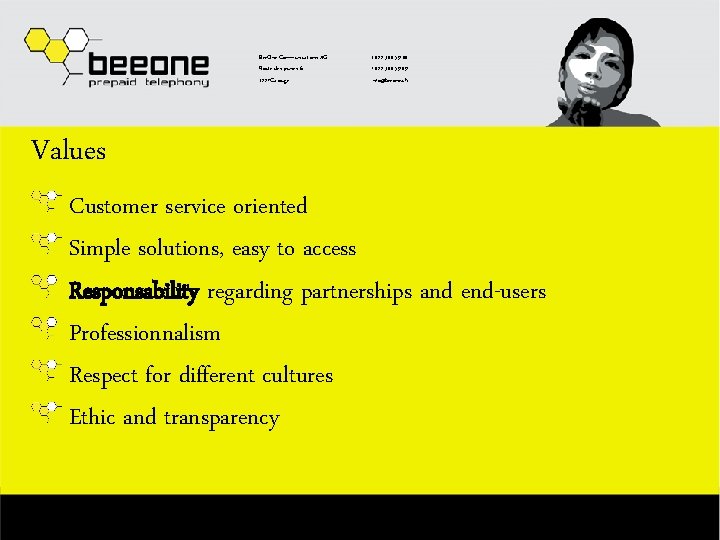 Bee. One Communications AG Route des jeunes 6 1227 Carouge t 022 300 59