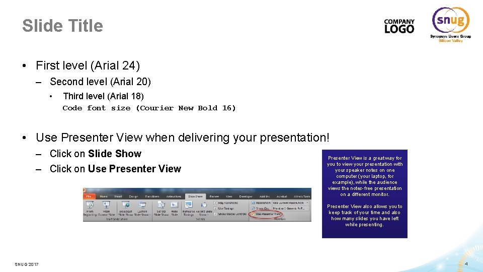 Slide Title • First level (Arial 24) – Second level (Arial 20) • Third