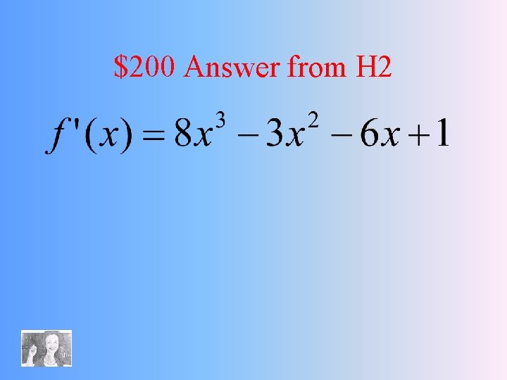 $200 Answer from H 2 