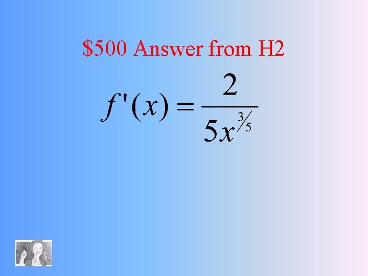 $500 Answer from H 2 