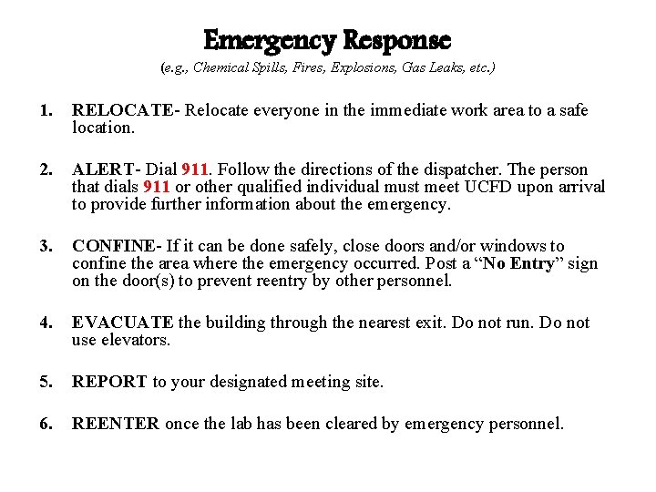 Emergency Response (e. g. , Chemical Spills, Fires, Explosions, Gas Leaks, etc. ) 1. Emergency Response (e. g. , Chemical Spills, Fires, Explosions, Gas Leaks, etc. ) 1.