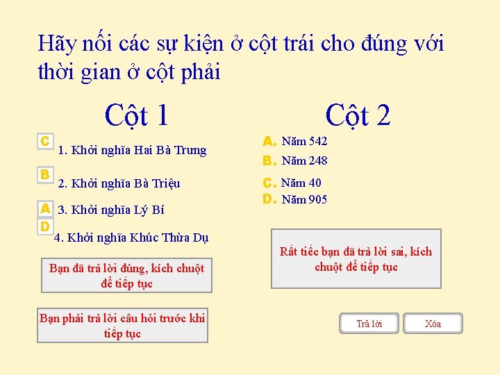 Hãy nối các sự kiện ở cột trái cho đúng với thời gian ở