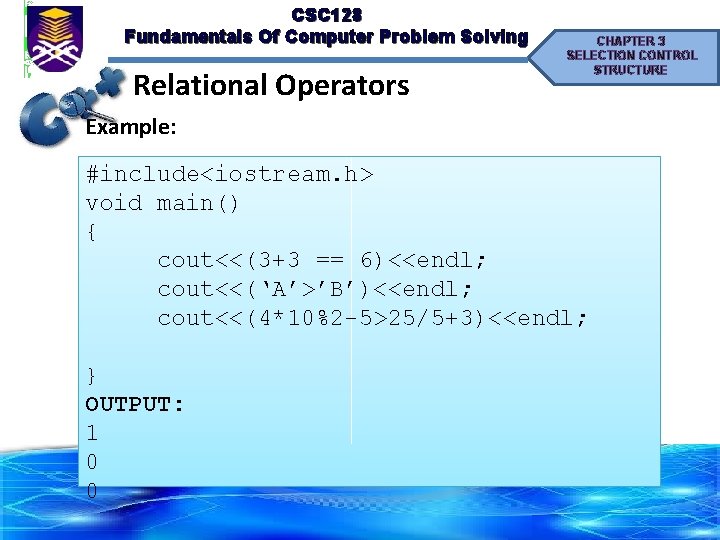 CSC 128 Fundamentals Of Computer Problem Solving Relational Operators CHAPTER 3 SELECTION CONTROL STRUCTURE