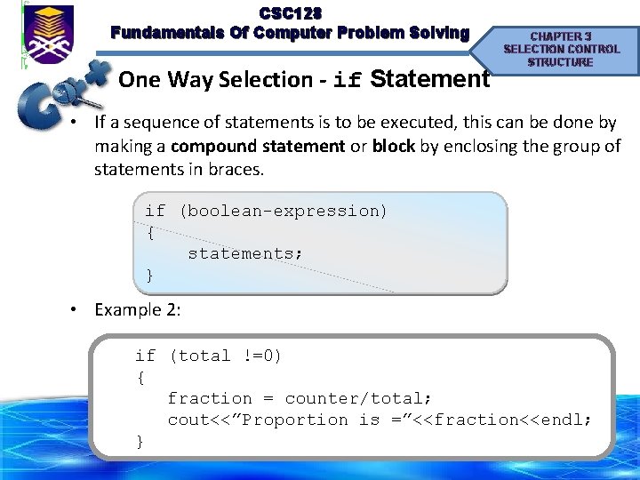 CSC 128 Fundamentals Of Computer Problem Solving One Way Selection - if Statement CHAPTER