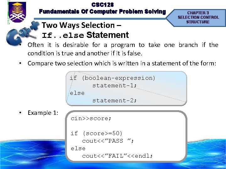 CSC 128 Fundamentals Of Computer Problem Solving Two Ways Selection – If. . else