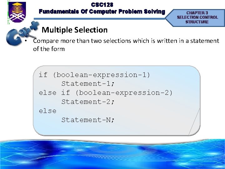 CSC 128 Fundamentals Of Computer Problem Solving CHAPTER 3 SELECTION CONTROL STRUCTURE Multiple Selection