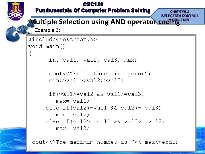 CSC 128 Fundamentals Of Computer Problem Solving CHAPTER 3 SELECTION CONTROL STRUCTURE Multiple Selection