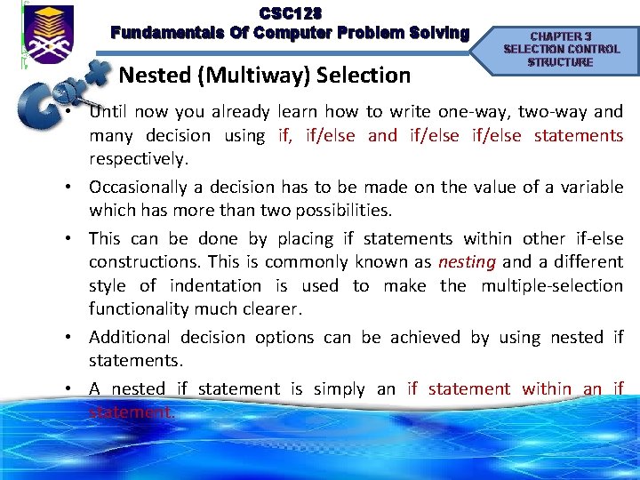 CSC 128 Fundamentals Of Computer Problem Solving Nested (Multiway) Selection CHAPTER 3 SELECTION CONTROL