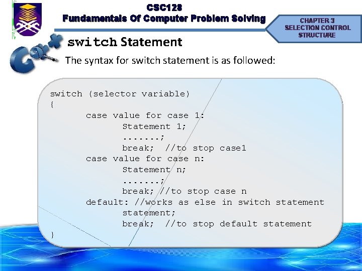CSC 128 Fundamentals Of Computer Problem Solving switch Statement CHAPTER 3 SELECTION CONTROL STRUCTURE